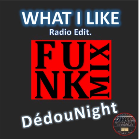 What I like (Radio Edit)