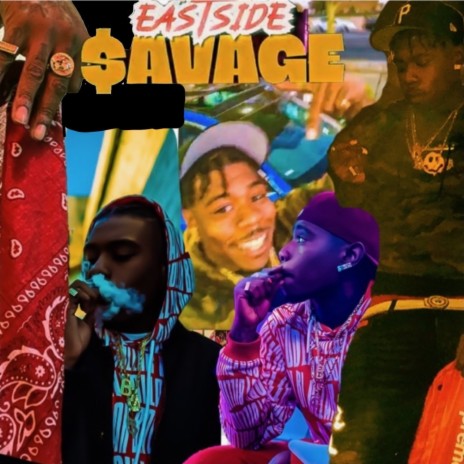 Steal -Eastside Savage | Boomplay Music