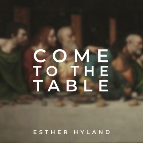 Come To The Table | Boomplay Music