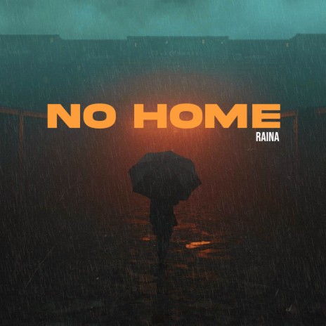No Home | Boomplay Music