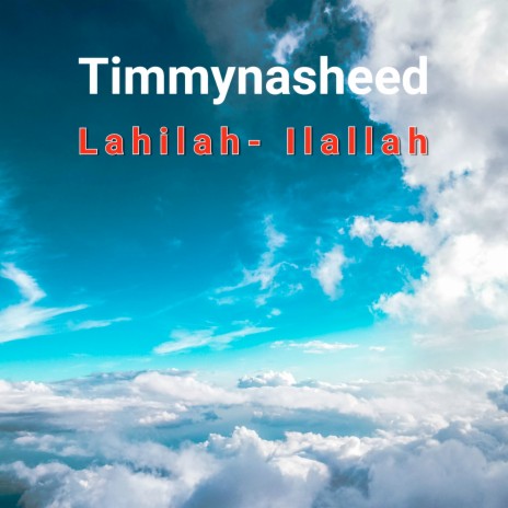 Lahilah - Ilallah | Boomplay Music