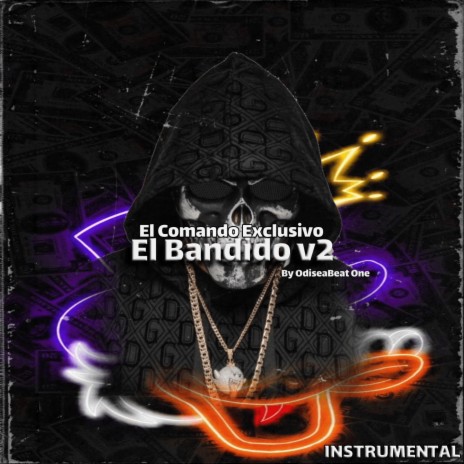 El Bandido v2 (El Comando Exclusivo) | Boomplay Music