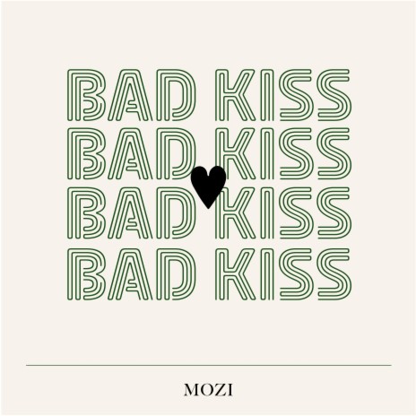 BAD KISS | Boomplay Music