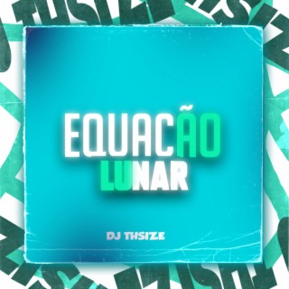 EQUAÇÃO LUNAR