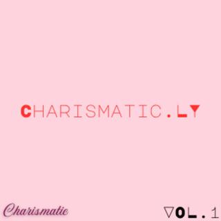 Charismatic.ly, Vol. 1