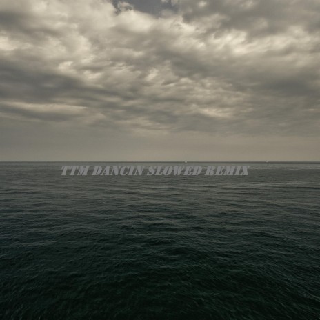 TTM Dancin (Slowed Remix)