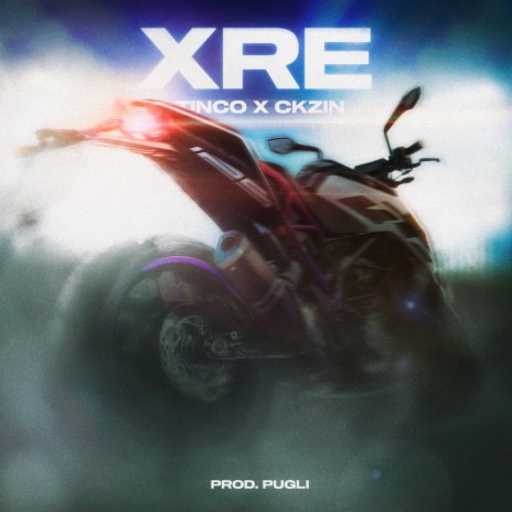 XRE ft. Ckzin | Boomplay Music