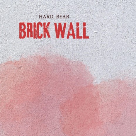 Brick wall | Boomplay Music