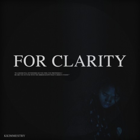 For Clarity | Boomplay Music