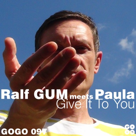 Give It To You (Ralf GUM Radio Edit) ft. Paula | Boomplay Music