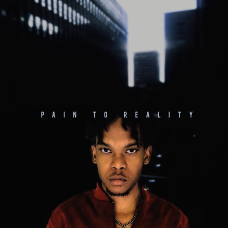 Pain to Reality (intro)