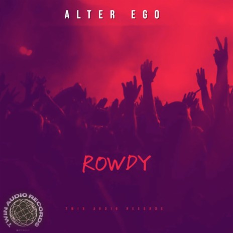 Rowdy | Boomplay Music