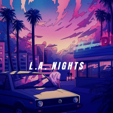 L.A. Nights