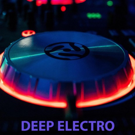 Deep Electro | Boomplay Music