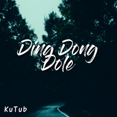 Ding Dong Dole | Boomplay Music