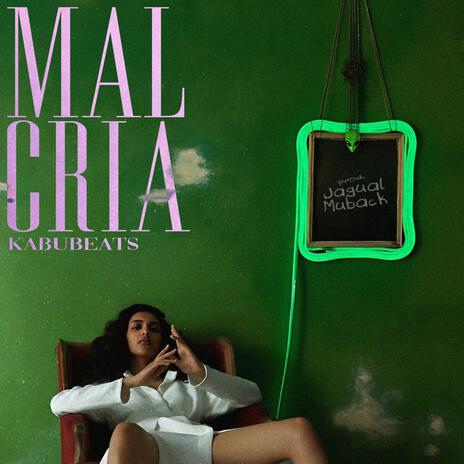 Mal Cria ft. Muback & Dj Kiloh | Boomplay Music