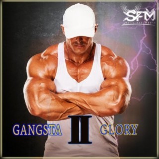 Gangsta Glory 2
