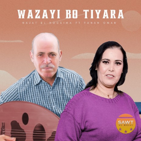 Wazayi Bo Tiyara ft. Fanan Omar | Boomplay Music