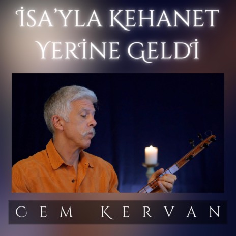 İsa’yla Kehanet Yerine Geldi