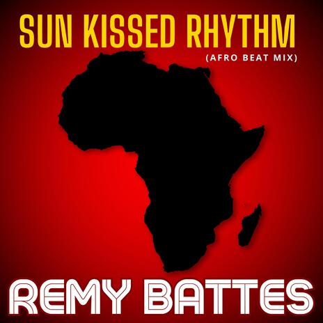 Sun Kissed Rythm (afro beat mix) | Boomplay Music