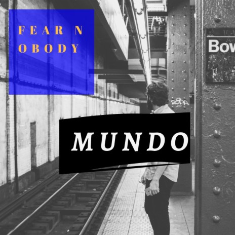 Fear Nobody (feat. Eddy Nozy, Zero Fox, Mara Kane, Omar, el Feno & Alomia MC)