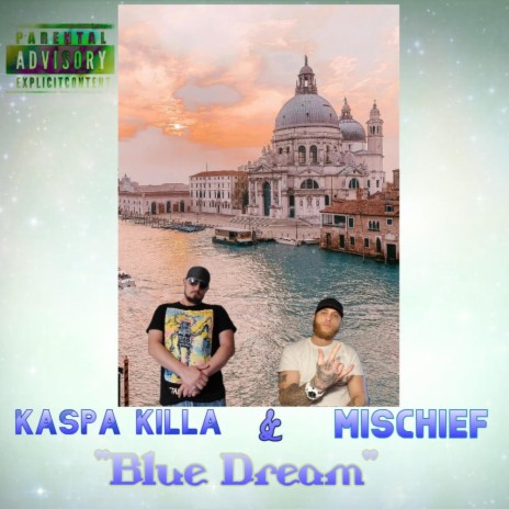 Blue Dream ft. Mischief | Boomplay Music