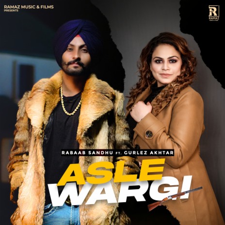 Asle Wargi ft. Gurlej Akhtar | Boomplay Music