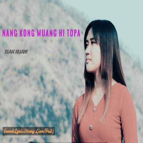 NANG KONG MUANG HI TOPA(SIAN NUAM)