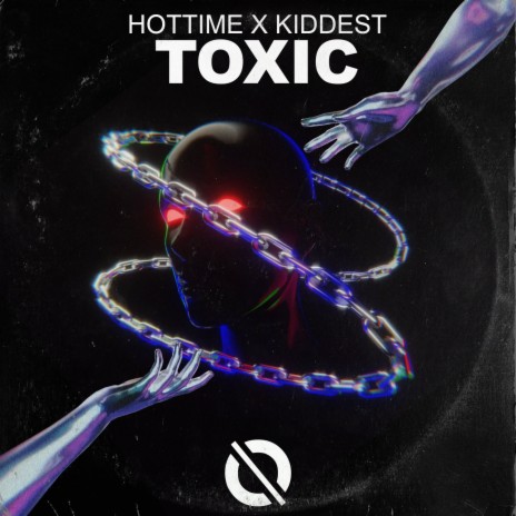 TOXIC ft. Kiddest | Boomplay Music