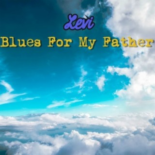 Blues for My Father