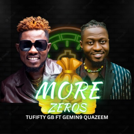 More Zeros ft. Gemin9 Quazeem | Boomplay Music