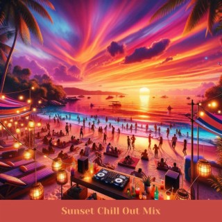 Sunset Chill Out Mix: Tropical Summer Session, Beach Party, Cold Drinks & Hot Girls