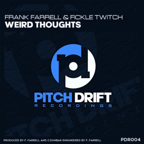 Weird Thoughts (Radio Edit) ft. FickleTwitch