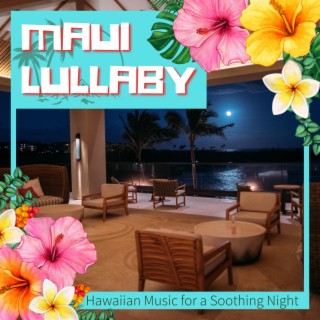 Hawaiian Music for a Soothing Night
