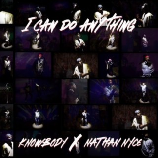 I Can Do Anything (feat. Nathan Nyce)