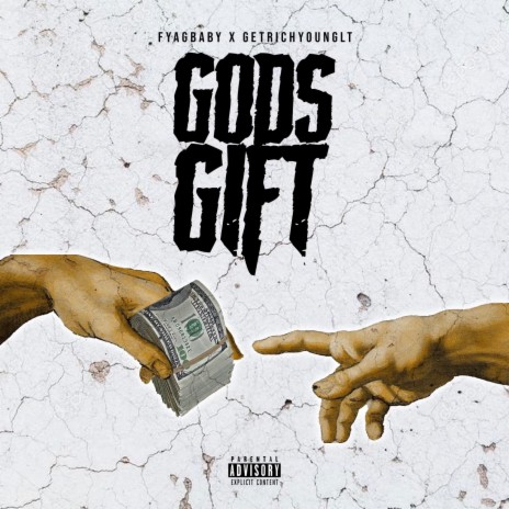 Gods Gift ft. GetRichYounglt | Boomplay Music
