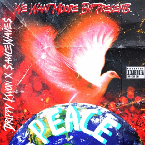 Peace (feat. Sauce Waves) | Boomplay Music