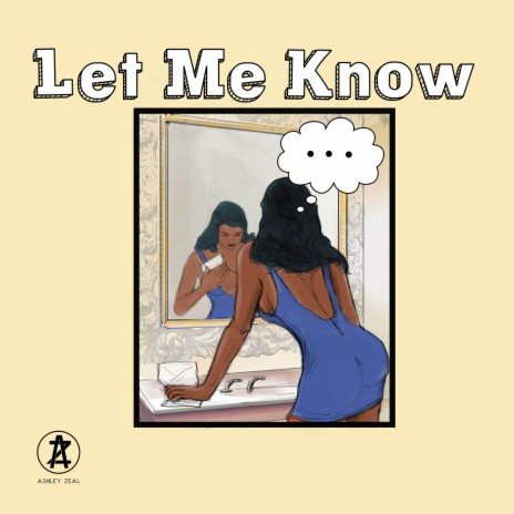 Let Me Know | Boomplay Music