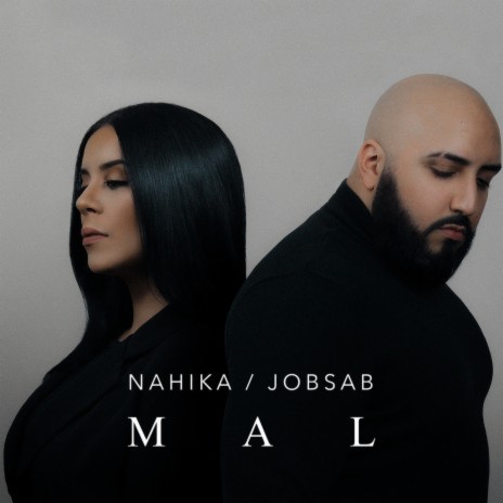 Mal ft. Nahika | Boomplay Music