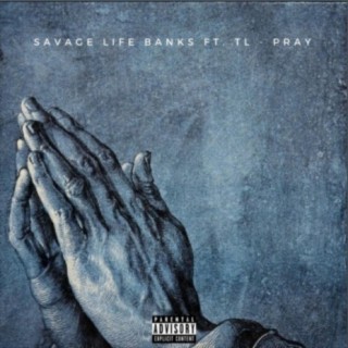 Pray (feat. TL)