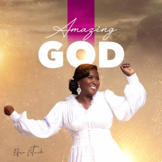 Amazing God