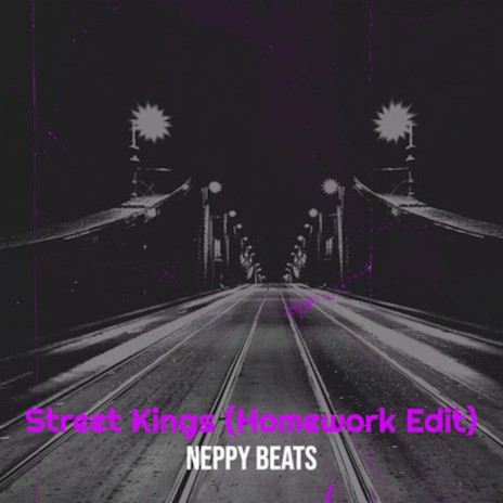 Street Kings (Homework Edit)