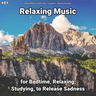 #01 Relaxing Music for Bedtime, Relaxing, Studying, to Release Sadness