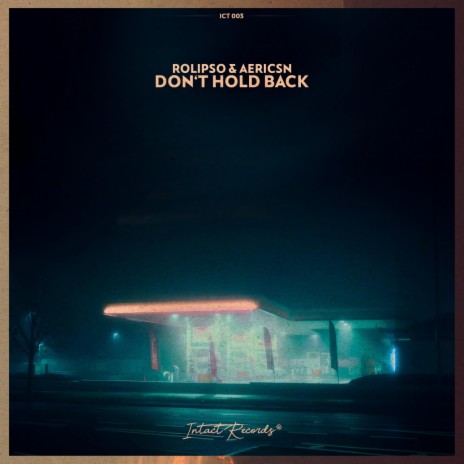 Don´t Hold Back ft. aericsn