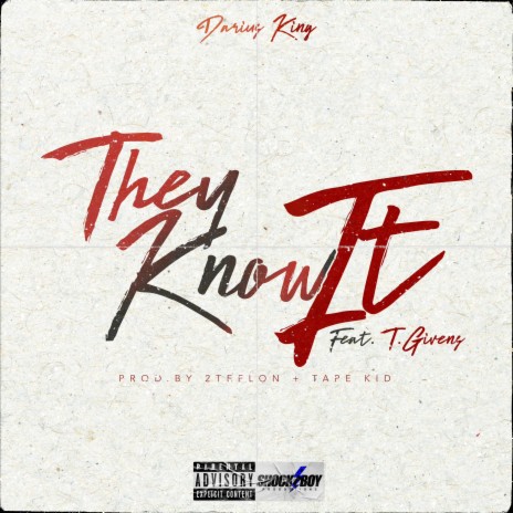 They Know It ft. T.Givens | Boomplay Music