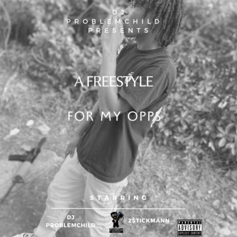 A freestyle for my Opps | Boomplay Music