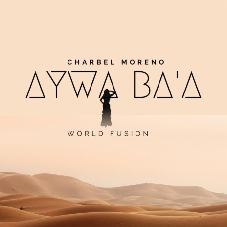 Aywa Ba'a (World Fusion) | Boomplay Music