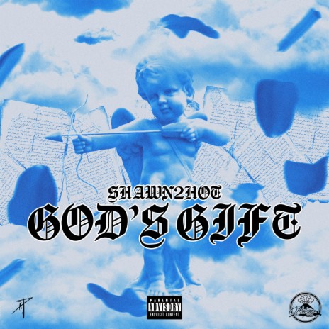 Gods gift | Boomplay Music