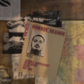 Robbin Season ft. Trae Rojo lyrics | Boomplay Music