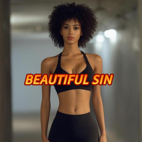 BEAUTIFUL SIN | Boomplay Music